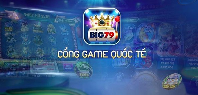 Giới thiệu về cổng game Big79 