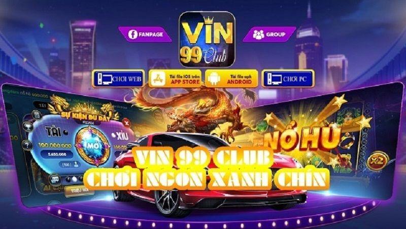 Giao diện cực kỳ hoành tráng của Vin99 Club