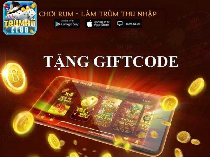 Khám phá các chương trình Trumhu Club Giftcode